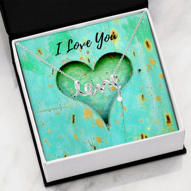 Scripted Love Necklace - I Love You