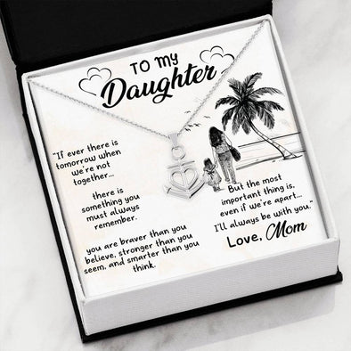 To My Daughter - Love Mom - Anchor Necklace