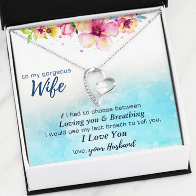 To My Wife - Loving You - Heart Necklace