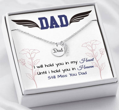 Dad Remembrance Necklace - Hold You In My Heart