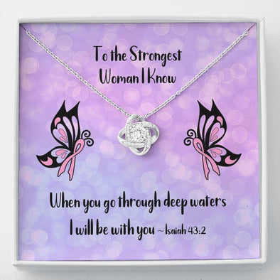 Love Knot Necklace - Strongest Woman I Know